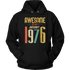 Awesome Since January 1976 Birthday Hoodie