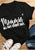 Mommin' All Day, Every Day T-Shirt