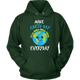 Make Earth Day Every Day Hoodie