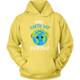 Make Earth Day Every Day Hoodie
