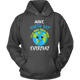 Make Earth Day Every Day Hoodie