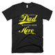 I Have A Hero I Call Him Dad - Father Day T-Shirt