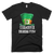 Leprechaun St Patricks Day Shamrock Drinking Team Funny T-Shirt - kittentee