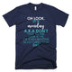 It's Monday T-Shirt