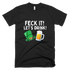 Feck Irish St. Patricks Day Drinking Drunk T-Shirt