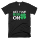 Get Your Irish On St. Patricks Day Funny T-Shirt - kittentee