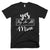 Yes They Are All Mine T-Shirt