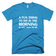 Morning Fun T-Shirt