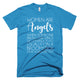 Women Are Angels T-Shirt