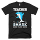 Teacher Blue Shark Doo Doo Doo T Shirt