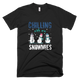 Chilling With My Snowmies Funny Xmas T-Shirt - kittentee