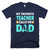 My Favorite Teacher Calls Me Dad Father Day T-Shirt