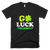 Lucky Green Shamrocks Funny St. Patricks Day T-Shirt
