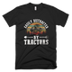Tractors Easily Distracted T-Shirt
