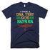 I Took A DNA Test And God Is My Father Funnt Father Day T-Shirt