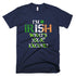 I'm Irish What's Your Excuse St Patricks Day T-Shirt