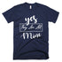 Yes They Are All Mine T-Shirt