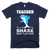 Teacher Blue Shark Doo Doo Doo T Shirt