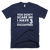 You Don't Scare Me I Have Three Daughters TShirt