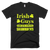 Irish Guys Shamrocks St Patricks Day Funny T-Shirt - kittentee