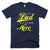 I Have A Hero I Call Him Dad - Father Day T-Shirt