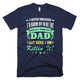 I Never Dreamed I'd Grow Up To Be Dad - Father Day T-Shirt