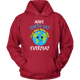 Make Earth Day Every Day Hoodie